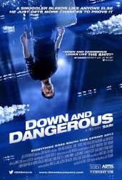 Gizli ve Tehlikeli – Down and Dangerous Filmi izle